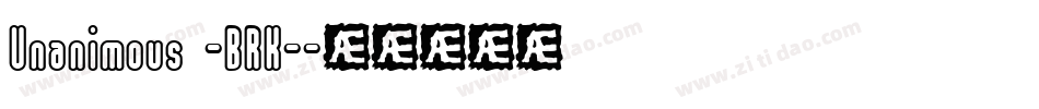 Unanimous -BRK-字体转换